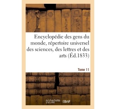 Encyclopédie des gens du monde T. 11.1