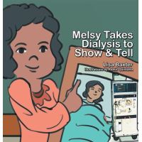 Melsy Takes Dialysis to Show & Tell