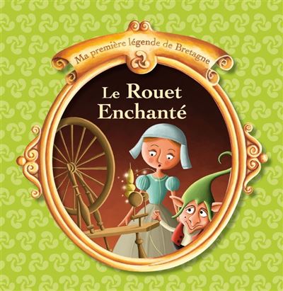 Le Rouet enchanté - Christophe Boncens - cartonné