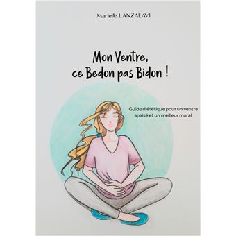 Mon Ventre, ce Bedon pas Bidon!