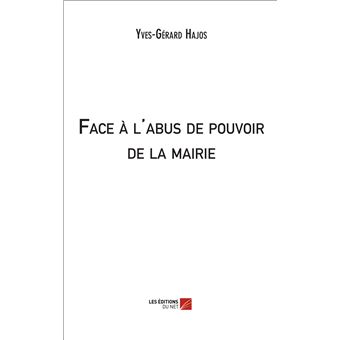 Face à l'abus de pouvoir de la mairie