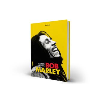 Bob Marley - Le dernier prophète