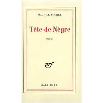 TêtedeNègre Maurice Fourré Achat Livre fnac