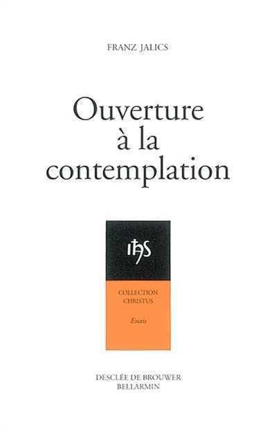 Ouverture à la contemplation