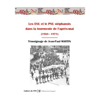 Les ESU et le PSU stéphanois  dans la tourmente de l’après-Mai  (1968 - 1971)