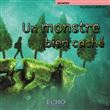 Un monstre bien caché