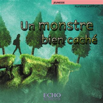 Un monstre bien caché