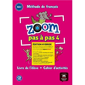 Zoom pas à pas 4 Éd. hybride Livre + Cahier + CD