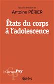 États du corps à l'adolescence