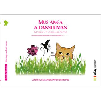 Mus anga a dansi uman, Mousse et l’oiseau-mouche