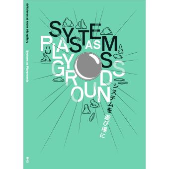 Systems as Playgrounds