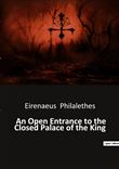 An Open Entrance to the Closed Palace of the King