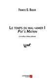Le temps du mal-aimer I