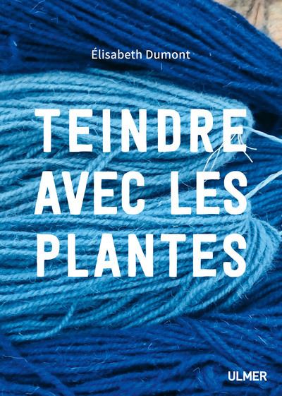 Teindre au naturel avec les plantes