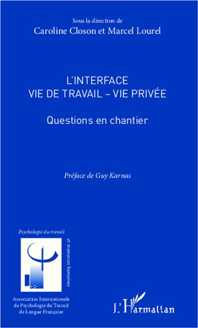 L'interface vie de travail - vie privée - Caroline Closon - broché