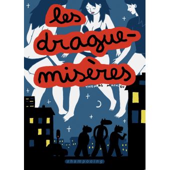 Les Drague-Misères - 1