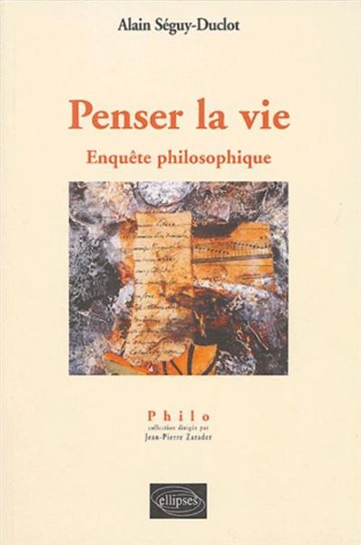 Penser la vie