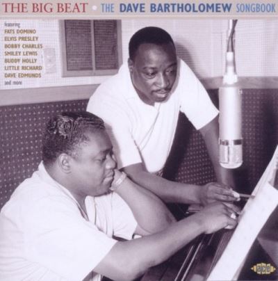 Big beat the Dave Bartholomew songbook