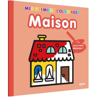 Mes premiers coloriages - maison