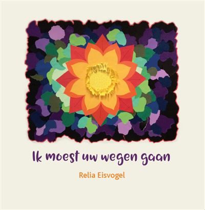 Ik moest uw wegen gaan