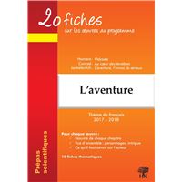 20 fiches sur les oeuvres au programme l'aventure thème de français 2017-2018