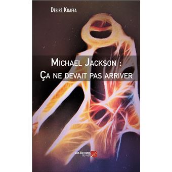 Michael Jackson : Ça ne devait pas arriver - 1