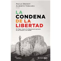 La condena de la libertad