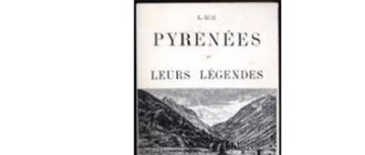 Pyrenees et leurs legendes