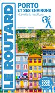 Guide du Routard Porto et ses environs 2025/26