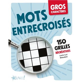 Gros caractères - Mots entrecroisés