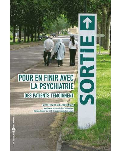 Pour en finir avec la psychiatrie