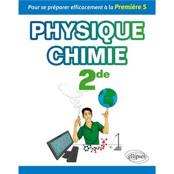 Physique Chimie Seconde Pour Se Preparer Efficacement A La Premiere S Broche Fran Amp Ccedil Ois Thiery Achat Livre Fnac