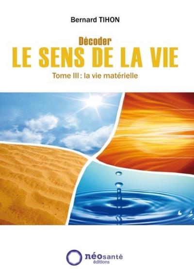 Décoder le sens de la vie