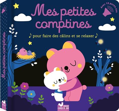 Mes petites comptines pour faire des câlins - livre avec puces sonores