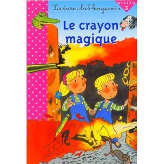  Le crayon magique (Lc benjamin) (French Edition):  9782846062275: Various: Books