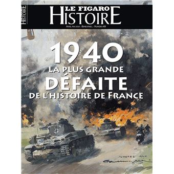 1940 la plus grande défaite de l'histoire de France