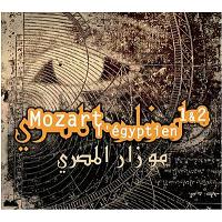 Mozart l'égyptien 1 et 2 - Volumes 1 et 2, Musique du monde neuf ou ...