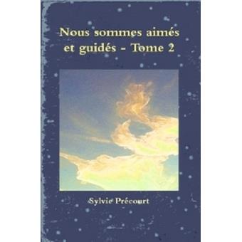 Nous sommes aimés et guidés