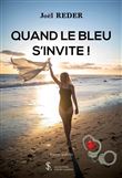 Quand le bleu s’invite !