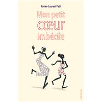 Mon petit coeur imbecile (poche)