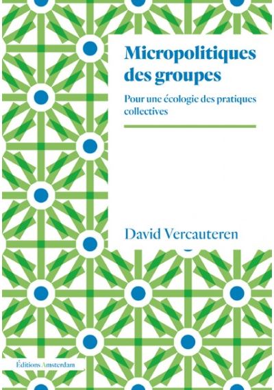 Micropolitiques des groupes