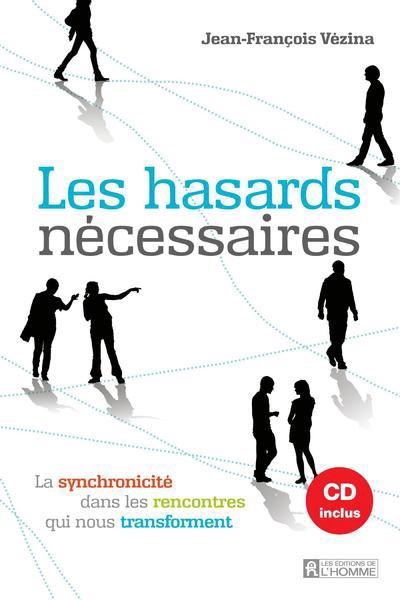 Les hasards nécessaires
