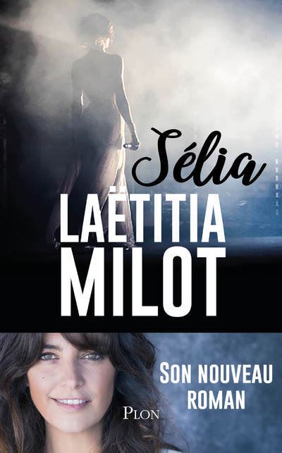 Sélia - Laëtitia Milot - broché