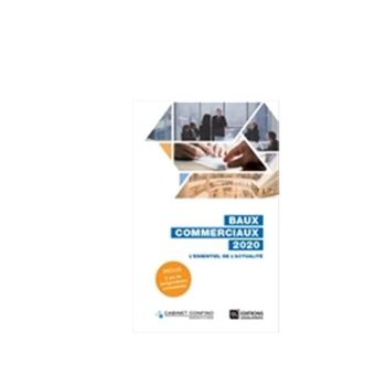 Baux commerciaux 2020 - L'essentiel de l'actualité