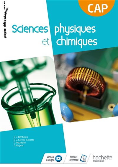 Sciences physiques et chimiques cap consommable:livre eleve
