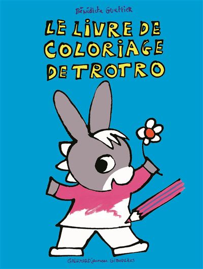 Le livre de coloriage de Trotro - Bénédicte Guettier - cartonné