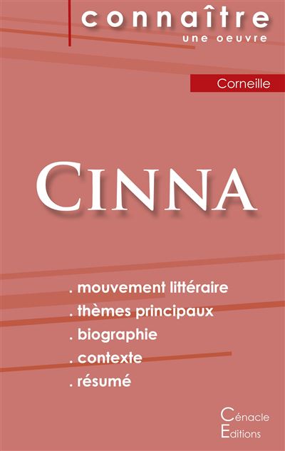 Fiche de lecture cinna de corneille analyse litteraire de re