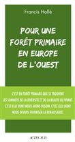 Pour une forêt primaire en Europe de l'Ouest