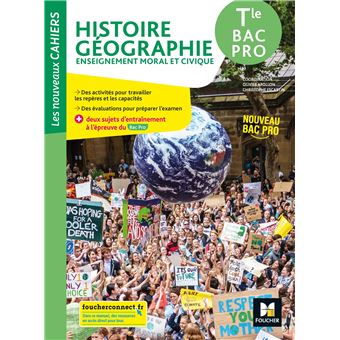 Les Nouveaux Cahiers - HISTOIRE-GEOGRAPHIE-EMC - Tle Bac Pro - Éd. 2021 ...