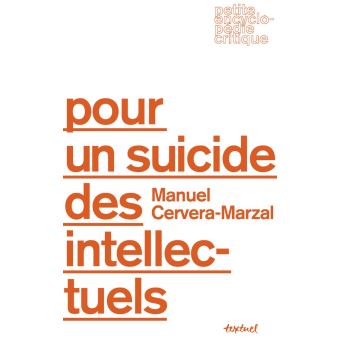 Pour un suicide des intellectuels - 1